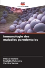 Image for Immunologie des maladies parodontales