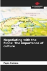 Image for Negotiating with the Finns