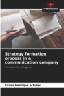 Image for Strategy formation process in a communication company