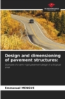 Image for Design and dimensioning of pavement structures