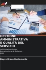 Image for Gestione Amministrativa E Qualita del Servizio