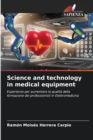 Image for Science and technology in medical equipment