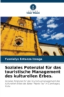 Image for Soziales Potenzial fur das touristische Management des kulturellen Erbes.