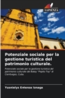 Image for Potenziale sociale per la gestione turistica del patrimonio culturale.