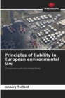 Image for Principles of liability in European environmental law