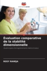 Image for Evaluation comparative de la stabilite dimensionnelle