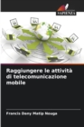 Image for Raggiungere le attivita di telecomunicazione mobile