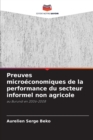 Image for Preuves microeconomiques de la performance du secteur informel non agricole