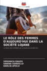 Image for Le Role Des Femmes d&#39;Aujourd&#39;hui Dans La Societe Lojane