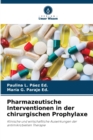 Image for Pharmazeutische Interventionen in der chirurgischen Prophylaxe