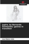 Image for Jupira, by Bernardo Guimaraes : genres in transition