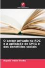 Image for O sector privado na RDC e a aplicacao do SMIG e dos beneficios sociais