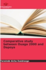 Image for Comparative study between Ouaga 2000 and Dapoya