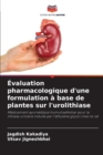 Image for Evaluation pharmacologique d&#39;une formulation a base de plantes sur l&#39;urolithiase