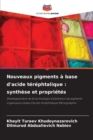 Image for Nouveaux pigments a base d&#39;acide terephtalique