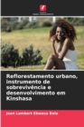 Image for Reflorestamento urbano, instrumento de sobrevivencia e desenvolvimento em Kinshasa