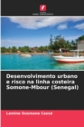 Image for Desenvolvimento urbano e risco na linha costeira Somone-Mbour (Senegal)