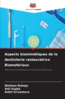 Image for Aspects biomimetiques de la dentisterie restauratrice Biomateriaux