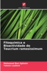 Image for Fitoquimica e Bioactividade do Teucrium ramosissimum