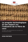 Image for Le progres technologique et son impact sur l&#39;industrie de la fibre de coco