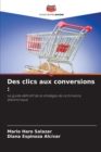 Image for Des clics aux conversions