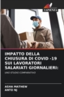 Image for Impatto Della Chiusura Di Covid -19 Sui Lavoratori Salariati Giornalieri