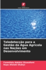 Image for Teledeteccao para a Gestao da Agua Agricola nas Nacoes em Desenvolvimento