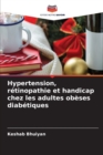 Image for Hypertension, retinopathie et handicap chez les adultes obeses diabetiques