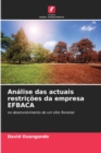 Image for Analise das actuais restricoes da empresa EFBACA
