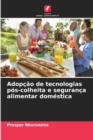 Image for Adopcao de tecnologias pos-colheita e seguranca alimentar domestica