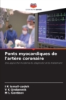 Image for Ponts myocardiques de l&#39;artere coronaire