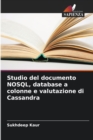 Image for Studio del documento NOSQL, database a colonne e valutazione di Cassandra