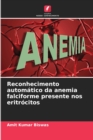 Image for Reconhecimento automatico da anemia falciforme presente nos eritrocitos