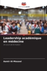 Image for Leadership academique en medecine