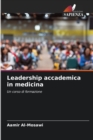 Image for Leadership accademica in medicina