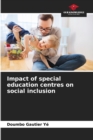 Image for Impact of special education centres on social inclusion