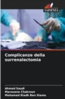 Image for Complicanze della surrenalectomia