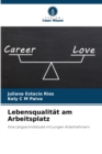 Image for Lebensqualitat am Arbeitsplatz