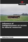 Image for Influence of indigenousness on access to natural resources