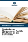 Image for Strategisches Management : flexible Strukturen an der Universitat