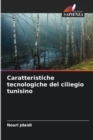 Image for Caratteristiche tecnologiche del ciliegio tunisino