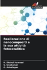 Image for Realizzazione di nanocompositi e la sua attivita fotocatalitica