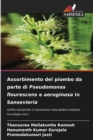 Image for Assorbimento del piombo da parte di Pseudomonas flourescens e aeruginosa in Sansevieria