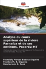 Image for Analyse du cours superieur de la riviere Parnaiba et de ses environs, Poxoreu-MT