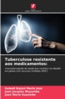 Image for Tuberculose resistente aos medicamentos