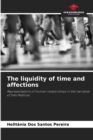 Image for The liquidity of time and affections