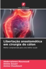 Image for Libertacao anastomotica em cirurgia do colon