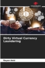 Image for Dirty Virtual Currency Laundering