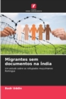 Image for Migrantes sem documentos na India