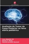 Image for Avaliacao do Tumor da Fossa Posterior na faixa etaria pediatrica